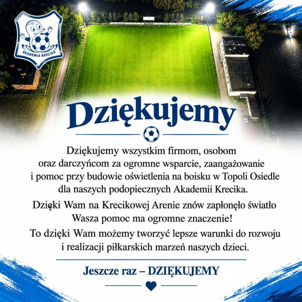 Podziękowania dla firm i darczyńców za oświetlenie boiska w Topoli Osiedle - Akademia Krecika